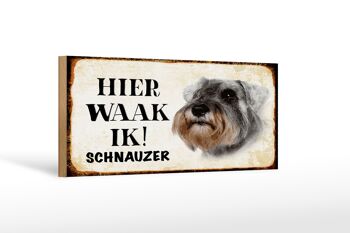 Panneau en bois disant 27x10cm Dutch Here Waak ik Schnauzer dog 1