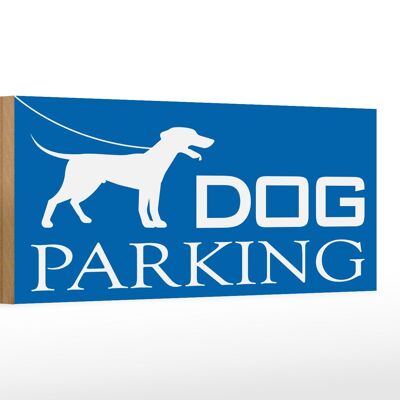 Holzschild Hinweis 27x10cm Dog Parking