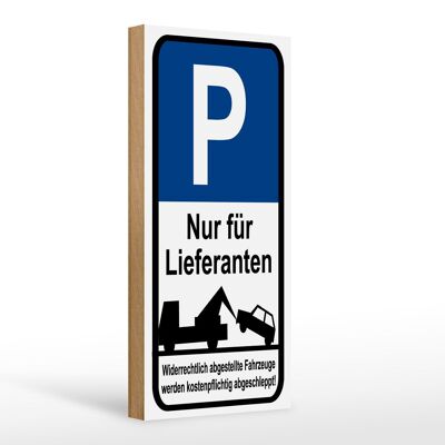 Segnale di parcheggio in legno 10x27 cm Solo fornitori di segnali di parcheggio