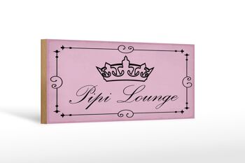 Panneau en bois note 27x10cm Pipi Lounge couronne de toilette rose 1
