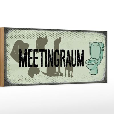 Holzschild Hinweis 27x10cm Meetingraum Toilette Hund