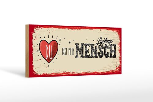 Holzschild Spruch Du bist Mein Herz Lieblingsmensch 27x10cm