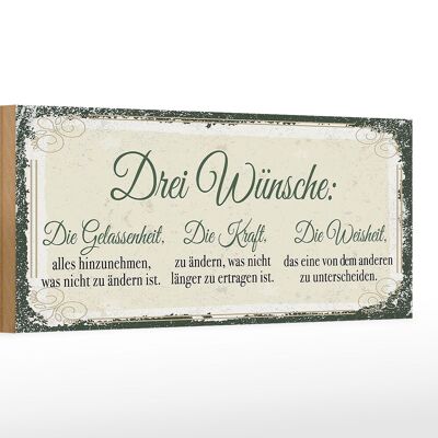 Holzschild Spruch 3 Wünsche Gelassenheit Kraft 27x10cm