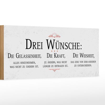 Holzschild Spruch Drei Wünsche Gelassenheit Weisheit 27x10cm