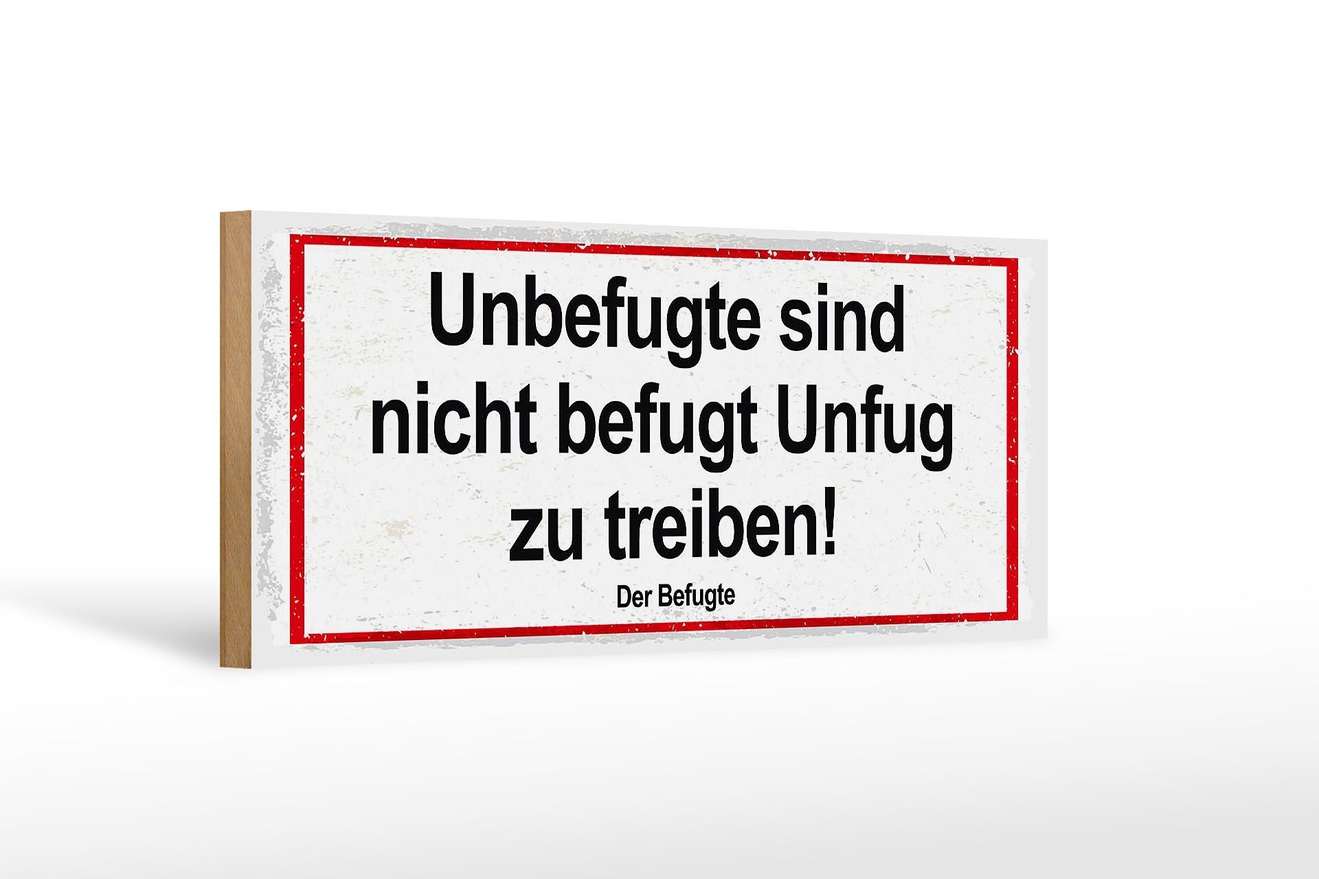 Cartel de madera que dice que las personas no autorizadas no están autorizadas a hacer travesuras 10x27cm
