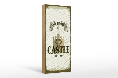 Holzschild Spruch My home is my Castle Schloss 10x27cm