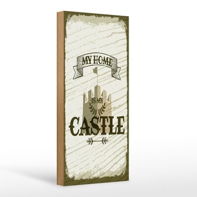 Holzschild Spruch My home is my Castle Schloss 10x27cm