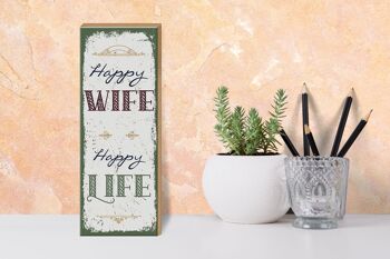 Panneau en bois disant Happy Wife Happy Life 10x27cm 3