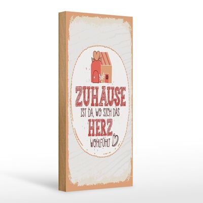 Holzschild Spruch Zuhause da wo Herz wohlfühlt 10x27cm