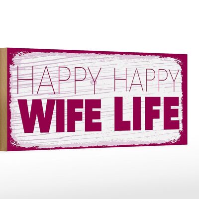 Holzschild Spruch Frau Happy wife happy Life 27x10cm