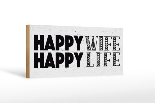 Holzschild Spruch Frau Happy wife happy Life 27x10cm weißes Schild