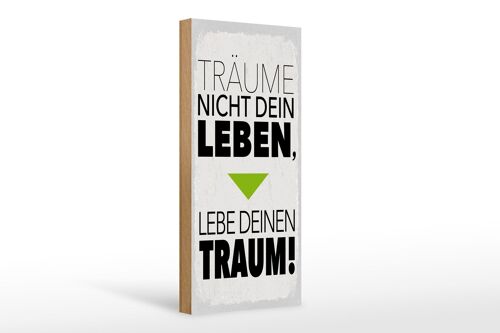 Holzschild Spruch Leben lebe deinen Traum 27x10cm