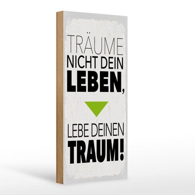 Holzschild Spruch Leben lebe deinen Traum 27x10cm