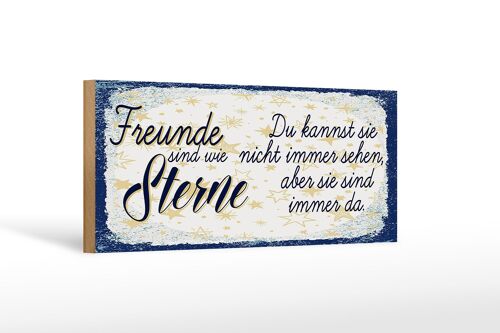 Holzschild Spruch Freunde wie Sterne sind immer da 27x10cm