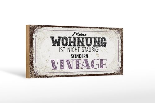 Holzschild Spruch Wohnung nicht staubig Vintage 27x10cm weißes Schild