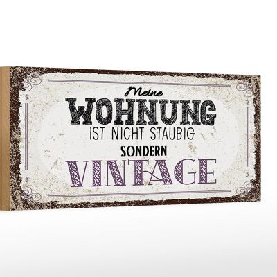 Holzschild Spruch Wohnung nicht staubig Vintage 27x10cm weißes Schild