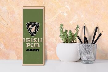 Panneau en bois disant Irlande Pub irlandais 10x27cm 3