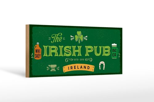 Holzschild Spruch Ireland Irish Pub Whiskey Beer 27x10cm