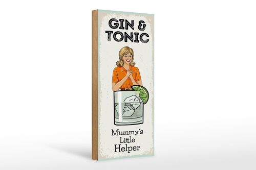 Holzschild Spruch Mummy´s little Helper Gin & Tonic 10x27cm