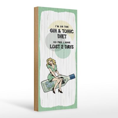 Cartello in legno con scritta Pinup, sto seguendo la dieta Gin & Tonic, 10x27 cm