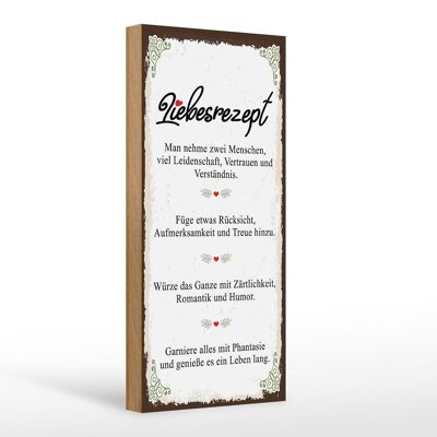 Holzschild Spruch Liebesrezept man nehme 2 Menschen 10x27cm