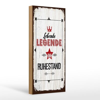 Holzschild Spruch Lebende legende im Ruhestand 10x27cm