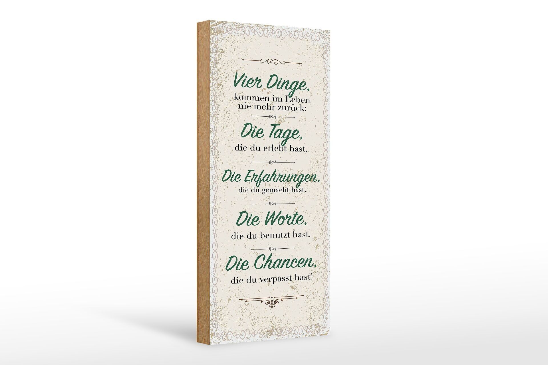 Wooden sign saying Four things never come back 10x27cm