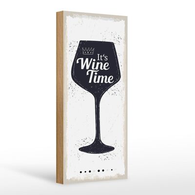 Cartel de madera que dice Wine It's Wine Time 10x27cm