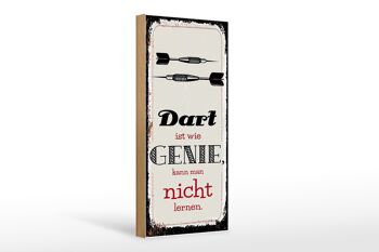 Panneau en bois disant Dart Genius You Can't Learn 10x27cm 1