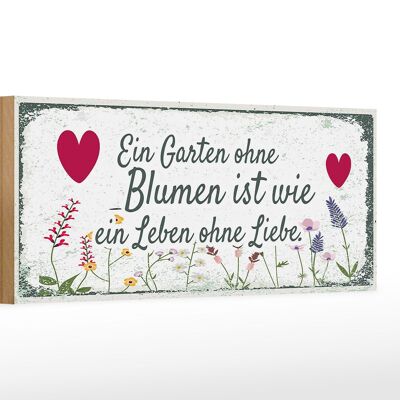 Cartello in legno con scritta Giardino senza fiori Vita senza amore 27x10 cm