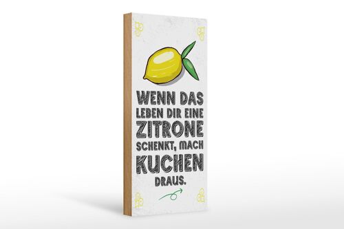Holzschild Spruch Wenn das Leben dir Zitrone schenkt 10x27cm