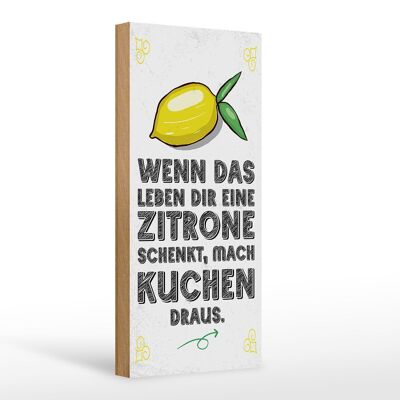 Holzschild Spruch Wenn das Leben dir Zitrone schenkt 10x27cm