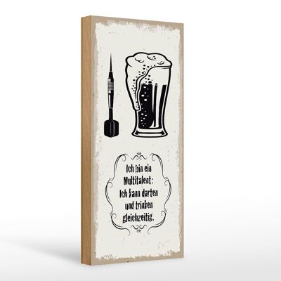 Holzschild Spruch Multitalent kann trinken Darten 10x27cm