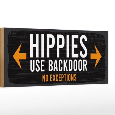 Letrero de madera aviso de entrada hippies usan puerta trasera 27x10cm