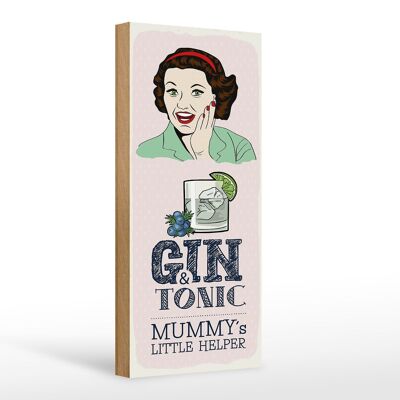 Cartel de madera que dice divertido Gin Tonic Mummy's Helper 10x27cm