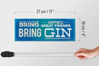 Panneau en bois disant Good Friends Bring Happyness Gin 27x10cm 4
