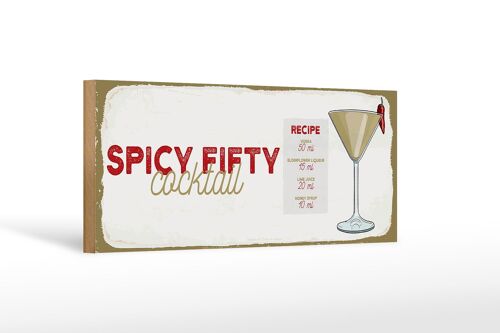 Holzschild Rezept Spicy Fifty Cocktail Recipe 27x10cm