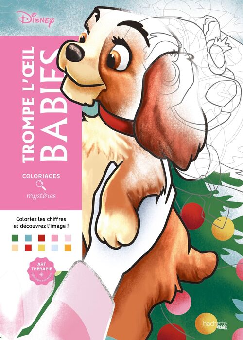 LIVRE DE COLORIAGE -  Coloriages mystères Disney - Trompe l'œil Babies