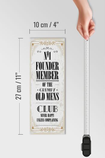 Panneau en bois indiquant que le club des hommes âgés n'est jamais content 10x27cm 4
