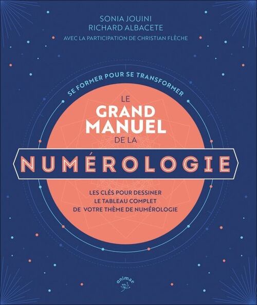 Le grand manuel de la numérologie