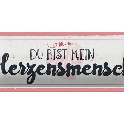 Blechschild Spruch 27x10cm Du bist mein Herzensmensch Dekoration