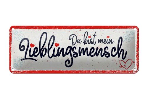 Blechschild Spruch 27x10cm Du bist mein Lieblingsmensch Dekoration