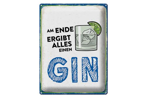 Blechschild Alkohol 30x40 cm Am Ende ergibt alles einen GIN Deko Schild