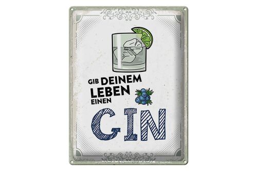 Blechschild Alkohol 30x40 cm Gib deinem Leben einen GIN Deko Schild