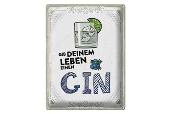 Plaque en tôle alcool 30x40 cm Donnez à votre vie un panneau décoratif GIN 1