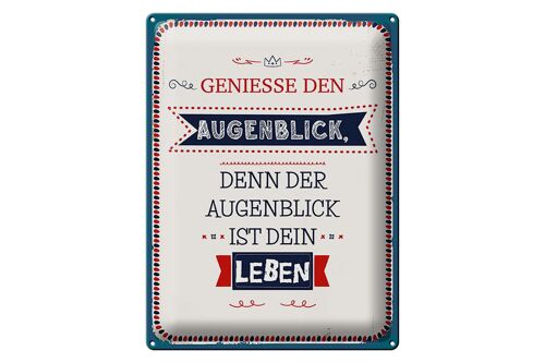 Blechschild Spruch 30x40 cm denn der Augenblick ist dein Leben Deko Schild