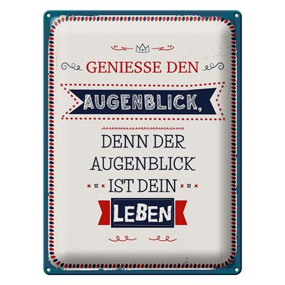 Blechschild Spruch 30x40 cm denn der Augenblick ist dein Leben Deko Schild