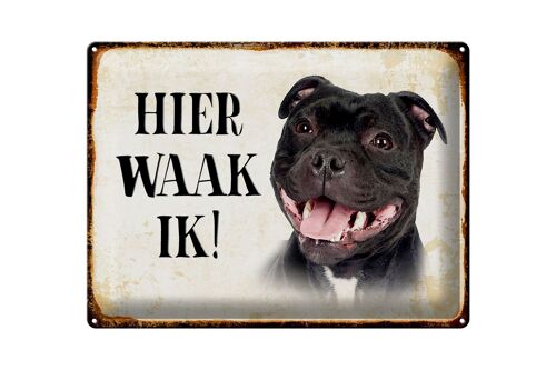 Blechschild Spruch 40x30 cm holländisch Hier Waak ik Staffordshire Bull Terrier