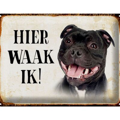 Targa in metallo con scritta "Dutch Here Waak ik Staffordshire Bull Terrier" 40x30 cm