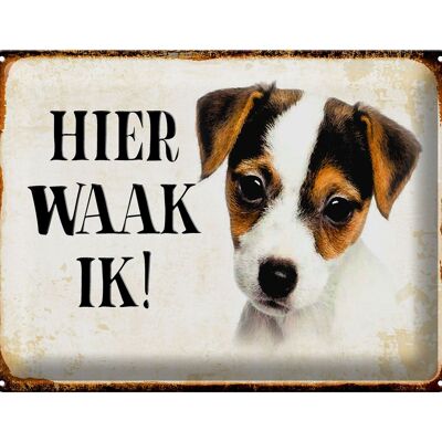 Cartel de chapa con texto 40x30 cm Dutch Here Waak ik Jack Russell Terrier Puppy